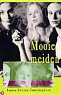 Mooie meiden - Laura Shaine Cunningham, Jan Smit (ISBN 9789026983115)
