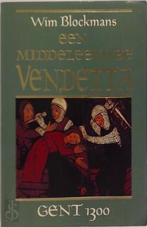 Een middeleeuws vendetta - W. Blockmans (ISBN 9789026942402)