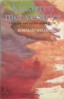 Kinderen met verdriet - R. Wells (ISBN 9789038400969)