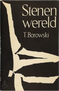 Stenen wereld - T. Borowski