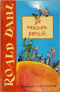 De reuzenperzik - Roald Dahl (ISBN 9789026133039)