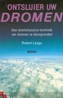 Ontsluier uw dromen - Robert Langs, Amp, Jacqueline Moonen (ISBN 9789062914524)