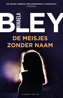 De meisjes zonder naam - Mikaela Bley (ISBN 9789400511316)