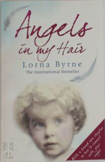 Angels in My Hair - Lorna Byrne (ISBN 9780099551461)