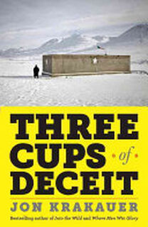 Three Cups of Deceit - Jon Krakauer (ISBN 9780307948762)