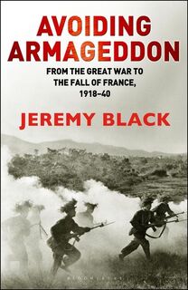 Avoiding Armageddon - Jeremy Black (ISBN 9781441157133)