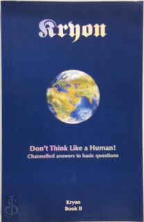 Don't Think Like a Human - Lee Carroll (ISBN 9780963630407)