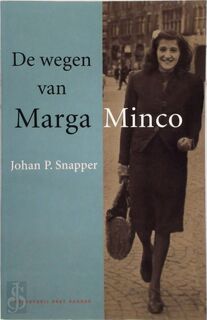 De wegen van Marga Minco - Johan P. Snapper (ISBN 9789035119482)
