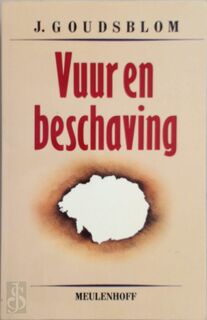 Vuur en beschaving - J. Goudsblom (ISBN 9789029020251)