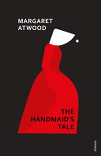 The Handmaid's Tale - Margaret Atwood (ISBN 9781784874872)