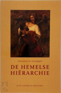 De hemelse hiërarchie - Dionysius de Areopagiet, Rob Gruben (ISBN 9789073310971)