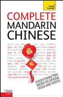 Complete Mandarin Chinese: A Teach Yourself Guide - Elizabeth Scurfield (ISBN 9780071737289)