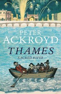 Thames - Peter Ackroyd (ISBN 9780701172848)
