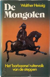 De Mongolen - W. Heissig (ISBN 9789010030665)