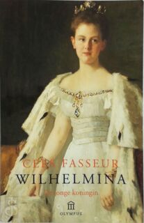Wilhelmina - Cees. Fasseur (ISBN 9789025417208)