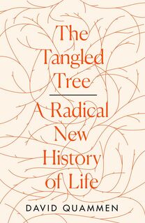 The Tangled Tree - David Quammen (ISBN 9780008310714)