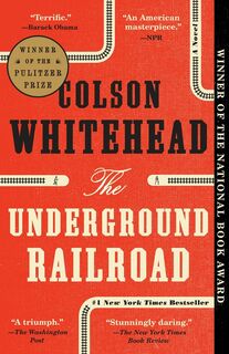 The Underground Railroad - Colson Whitehead (ISBN 9780345804327)