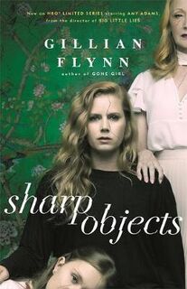 Sharp objects - Gillian Flynn (ISBN 9781474601610)