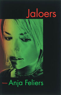 Jaloers - A. Feliers (ISBN 9789022322000)