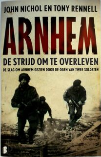 Arnhem - John Nichol, Tony Rennell (ISBN 9789022562826)