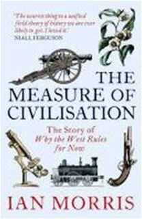 The Measure of Civilisation - Ian Morris (ISBN 9781781250198)