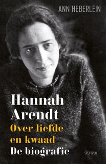 Hannah Arendt - Ann Heberlein (ISBN 9789000370658)