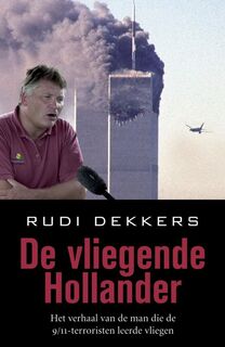 De vliegende Hollander - R. Dekkers (ISBN 9789022550670)