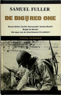 De big red one - Samuel Fuller, Jef Geeraerts [Vert.] (ISBN 9789063710347)