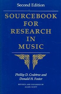 Sourcebook for Research in Music, Second Edition - Phillip D. Crabtree (ISBN 9780253217806)