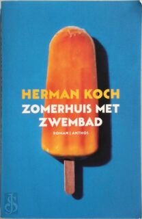 Zomerhuis met zwembad - Herman Koch (ISBN 9789041424266)