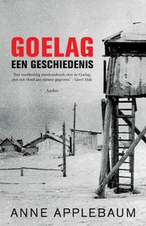 Goelag - Anne Applebaum, Tinke Davids (ISBN 9789026318146)