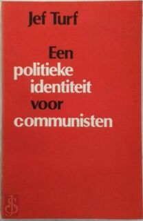 Politieke identiteit voor communisten - Turf (ISBN 9789002137310)