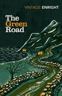 The Green Road - Anne Enright (ISBN 9781784875510)