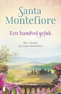 Een handvol geluk - Santa Montefiore (ISBN 9789022585856)