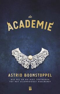 De Academie - Astrid Boonstoppel (ISBN 9789463491716)