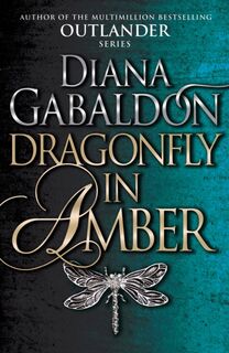 Outlander (02): dragonfly in amber - Diana Gabaldon (ISBN 9781784751364)
