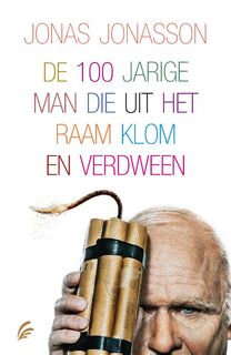 De 100-jarige man die uit het raam klom en verdween - Filmeditie - Jonas Jonasson (ISBN 9789056725044)