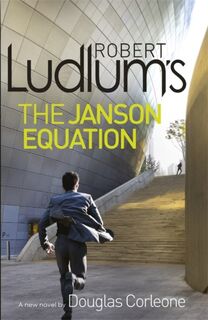 Robert Ludlum's The Janson Equation - Robert Ludlum, Douglas Corleone (ISBN 9781409149415)