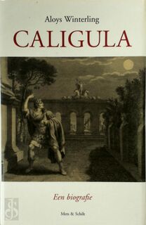Caligula - Een biografie - Aloys Winterling (ISBN 9789053304297)