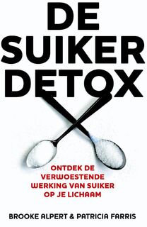 De suikerdetox - Brooke Alpert, Patricia Farris (ISBN 9789045204758)
