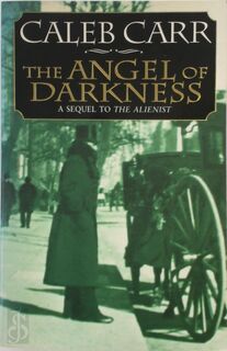 The Angel of Darkness - Caleb Carr (ISBN 9780316643818)