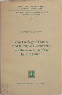 From Theology to History - E. Perry (ISBN 9789024715787)