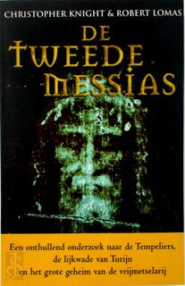 De tweede Messias - Christopher Knight, Robert Lomas (ISBN 9789022541562)