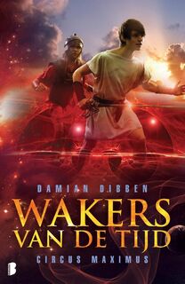 Circus Maximus - Damian Dibben (ISBN 9789022561041)