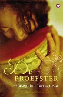 De proefster - Giuseppina Torregrossa (ISBN 9789022959978)