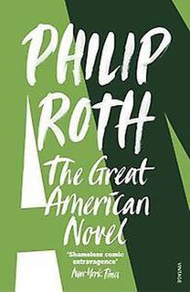 Great American Novel - Philip Roth (ISBN 9780099889403)