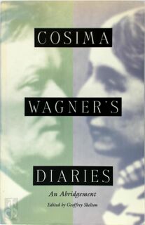 Cosima Wagner's Diaries - Cosima Wagner, Geoffrey Skelton (ISBN 9780300069044)