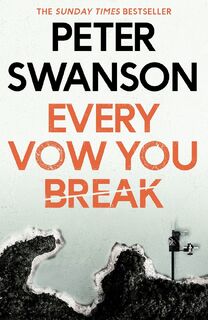 Every vow you break - Peter Swanson (ISBN 9780571358502)