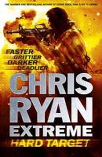 Chris Ryan Extreme: Hard Target - Chris Ryan (ISBN 9781444735970)