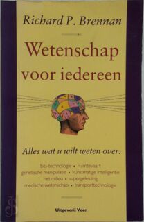 Wetenschap voor iedereen - R.P. Brennan (ISBN 9789020420043)